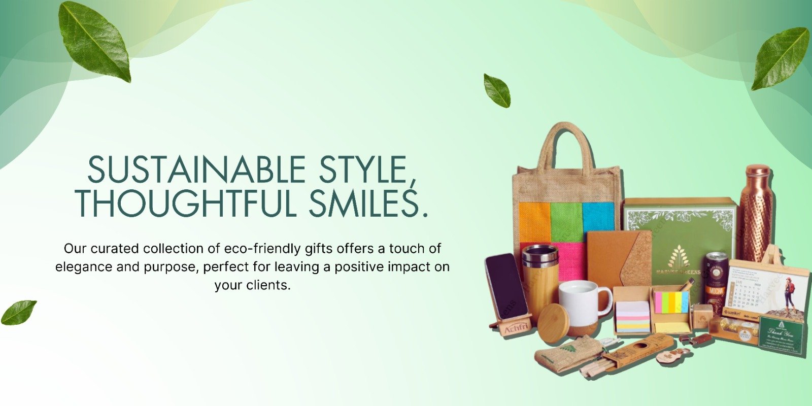 1 Stop Merchandising solution- Eco friendly and sustainable gift items